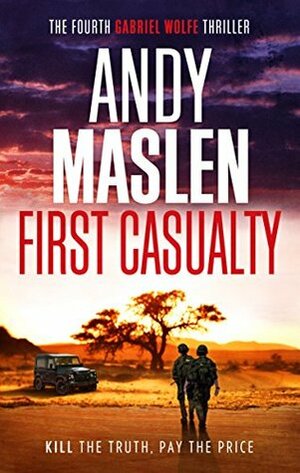 First Casualty by Andy Maslen