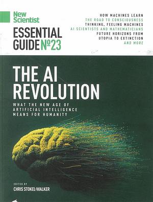 The AI Revolution by Chris Stokel-Walker