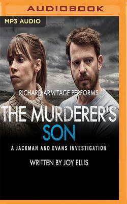 The Murderer's Son: A Jackman and Evans Thriller by Joy Ellis