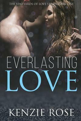 Everlasting Love by Kenzie Rose