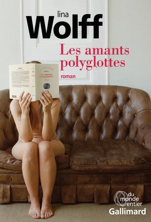 Les amants polyglottes by Lina Wolff