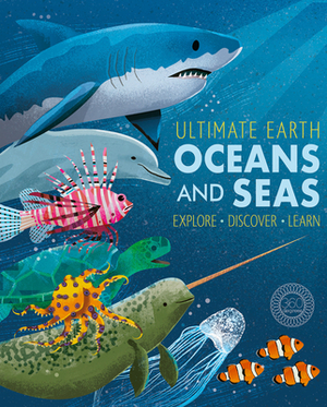 Ultimate Earth: Oceans and Seas by Miranda Baker