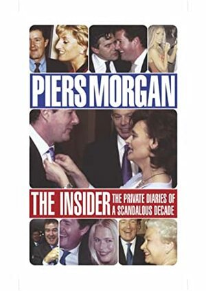 The Insider by Piers Morgan