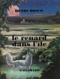 Le renard dans l'île by Henri Bosco