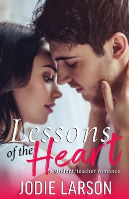 Lessons of the Heart by Jodie Larson