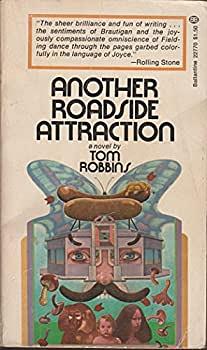 Another Roadside Attraction by Tom Robbins