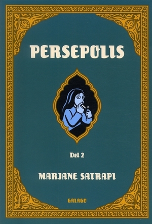 Persepolis, Del 2 by Marjane Satrapi