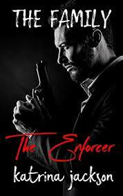 The Enforcer  by Katrina Jackson