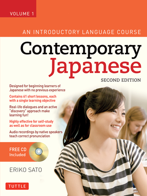 Contemporary Japanese Textbook, Volume 1: An Introductory Language Course [With CD (Audio)] by Eriko Sato