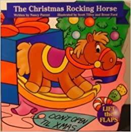The Christmas Rocking Horse by Nancy Parent
