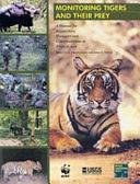 Monitoring Tigers and Their Prey: A Manual for Researchers, Managers, and Conservationists in Tropical Asia by James D. Nichols, K. Ullas Karanth