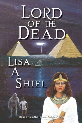 Lord of the Dead by Lisa a. Shiel