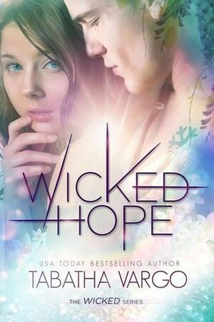 Wicked Hope by Tabatha Vargo