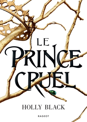 Le Prince cruel by Holly Black
