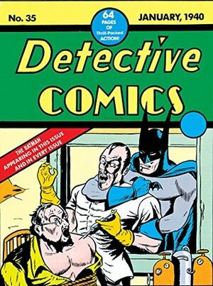 Detective Comics (1937-) #35 by Mart Bailey, Sven Elven, Bill Finger, H. Flemming, Tom Hickey, Richard Lawlor, Bob Kane, Fred Guardineer, Maurice Kashuba, Don Lynch, Gardner F. Fox, George Papp, Jerry Siegel