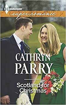 Scotland for Christmas by Cathryn Parry