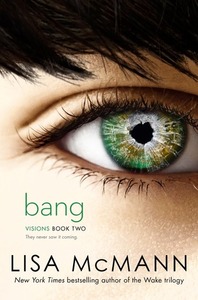 Bang by Lisa McMann