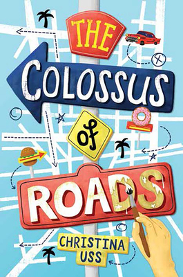 The Colossus of Roads by Christina Uss