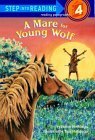 A Mare for Young Wolf by Janice Shefelman, Tom Shefelman