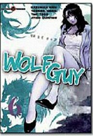 Wolf Guy, tome 6 by Yoshiaki Tabata, Kazumasa Hirai