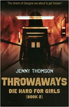 Throwaways by Jennifer Lee Thomson