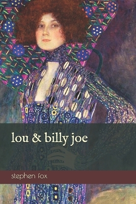 Lou & Billy Joe by Stephen Fox