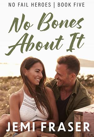 No Bones About It by Jemi Fraser