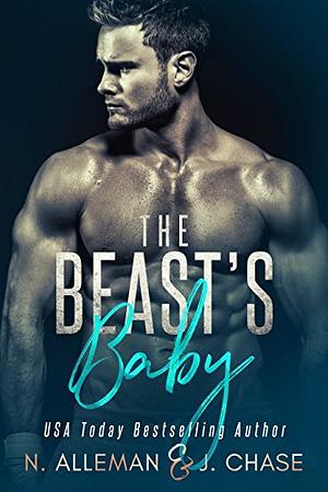 The Beast's Baby by N. Alleman, J. Chase, Normandie Alleman