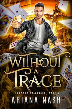 Without a Trace by Ariana Nash