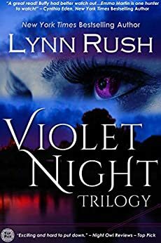 Violet Night Trilogy by Lynn Rush