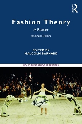 Fashion Theory: A Reader by Malcolm Barnard