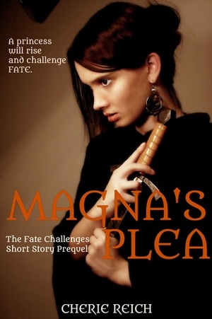 Magna's Plea by Cherie Reich