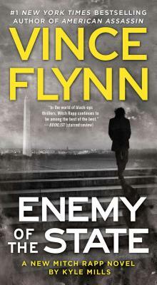 Enemy of the State, Volume 16 by Vince Flynn, Kyle Mills