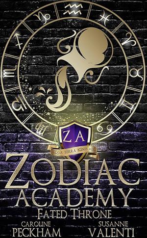 Zodiac Academy 6: Fated Throne by Caroline Peckham, Susanne Valenti