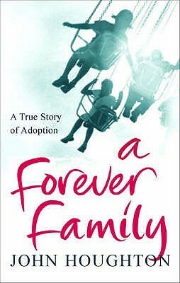 A Forever Family by John Houghton