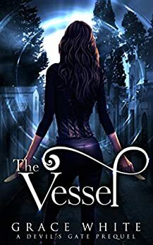 The Vessel by Grace White