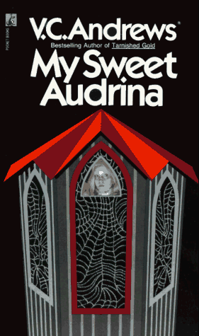 The cover of the book My Sweet Audrina by V.C. Andrews