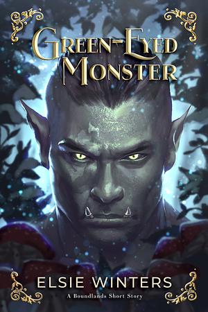 Green-Eyed Monster by Elsie Winters