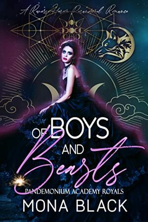 Of Boys and Beasts: a Reverse Harem Paranormal Romance by Mona Black
