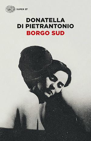 Borgo Sud by Donatella Di Pietrantonio