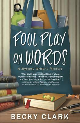 Foul Play on Words by Becky Clark