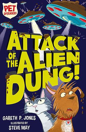 Attack of the Alien Dung! by Gareth P. Jones