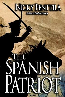The Spanish Patriot by Nicky Penttila