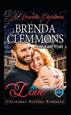 Love by Brenda Clemmons, Katie Wyatt