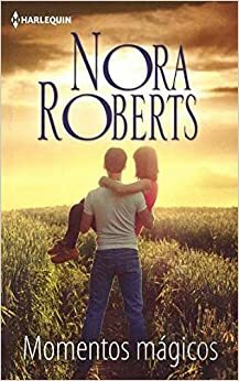 Momentos Mágicos by Nora Roberts