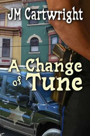 A Change of Tune by J.M. Cartwright