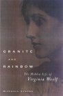 Granite and Rainbow: The Hidden Life of Virginia Woolf by Mitchell Alexander Leaska