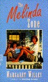 The Melinda Zone by Margaret Willey