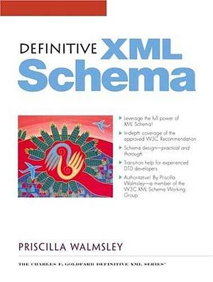 XML Schema by Priscilla Walmsley