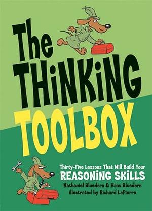 Thinking Toolbox by Nathaniel Bluedorn, Hans Bluedorn